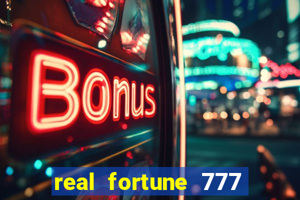 real fortune 777 paga mesmo